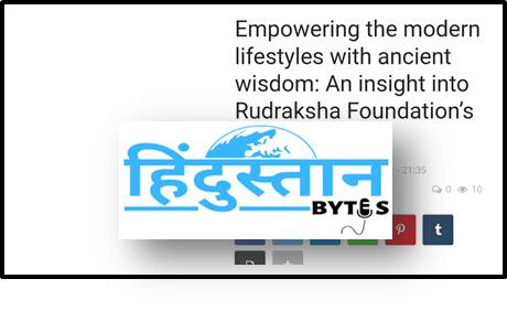 https://hindustanbytes.com/empowering-the-modern-lifestyles-with-ancient-wisdom-an-insight-into-rudraksha-foundations-noble-journey